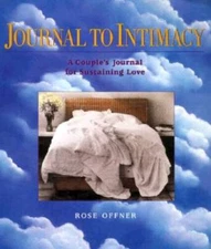 Journal to Intimacy: A Couples' Journal for Sustaining Love - Paperback - GOOD