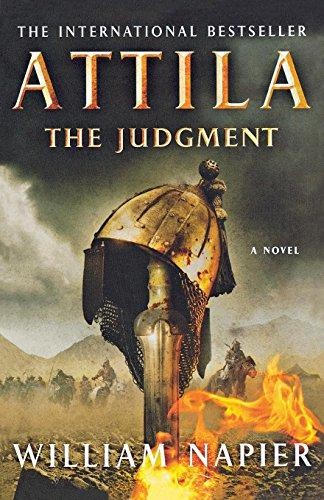 Attila: The Judgment: 3 - Napier, Sir William