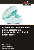 Ali Zabara (U. A.) | Precisione Dimensionale Del Materiale Da Impronta Ibrido...