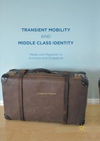 Catherine Gomes | Transient Mobility And Middle Class Identity | Taschenbuch