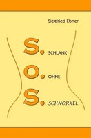 Siegfried Ebner | Schlank Ohne SchnöRkel | Taschenbuch | Deutsch | Epubli
