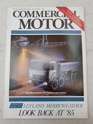 THE COMMERCIAL MOTOR MAGAZINE DEC 21/28 1985 Leyland Merryweather Road Test