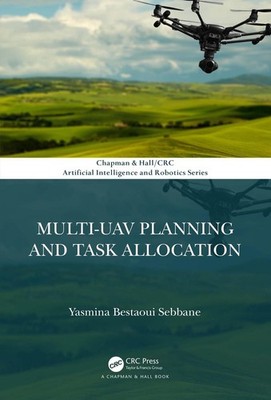 Multi-UAV Planning and Task Allocation by Yasmina Bestaoui Sebbane (English) Har