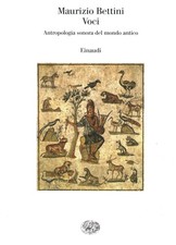 Voci - Maurizio Bettini ( Giulio Einaudi Editore) [2008]