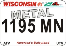 Wisconsin DNR ATV - UTV License Plates - METAL! Hot Item in 2025!   SHIPS TODAY!