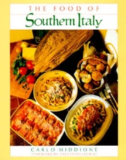 The Food of Southern Italy - Hardcover By Carlo Middione - GOOD