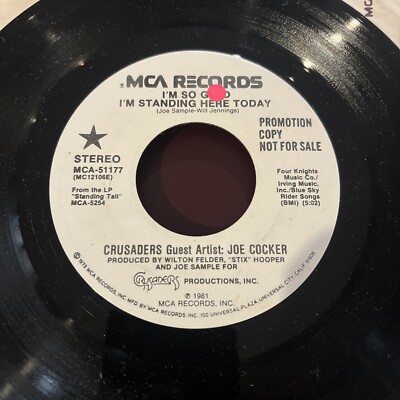 Crusaders 45 I'm So Glad I'm Standing Here Today MCA PROMO with Joe Cocker