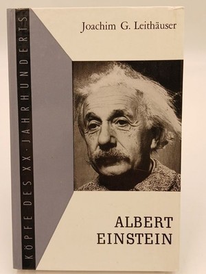 Albert Einstein Leithäuser, Joachim G: