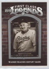 2006 Upper Deck First Class Legends Honus Wagner #FCL-57 HOF