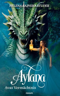Helena Saphira Studer | Aylana - Avas Vermächtnis | Taschenbuch | Deutsch (2024)