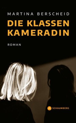 Die Klassenkameradin | Martina Berscheid | deutsch