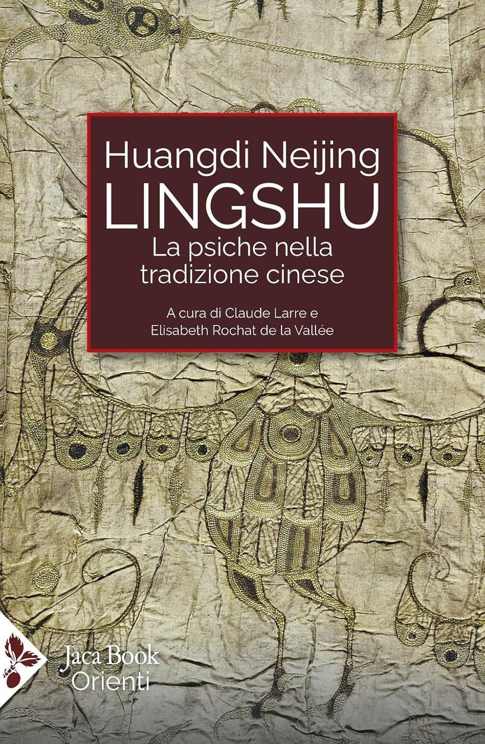 Jaca Book Lingshu. La Psiche Nella Tradizione Cinese - Immagine 2