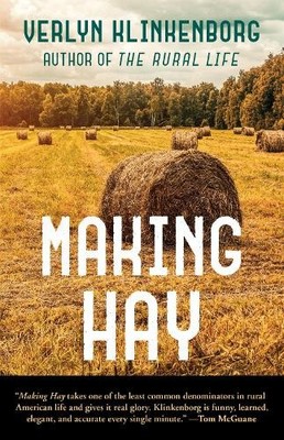 Verlyn Klinkenborg Making Hay (Taschenbuch)