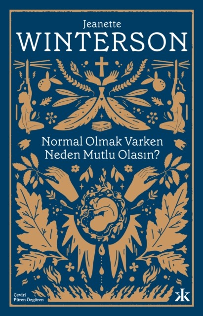 Normal Olmak Varken Neden Mutlu Olasın by Jeanette Winterson (Paperback Book)
