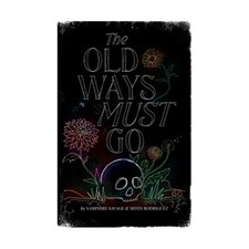 Mothspire RPGs Old Ways Must Go New