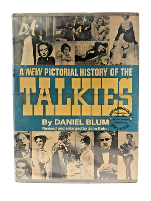 A New Pictorial History Of The Talkies, By Daniel Blum, Revised