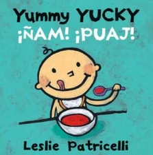 Yummy Yuckyam Puaj (Leslie Patricelli board books) (Span - VERY GOOD