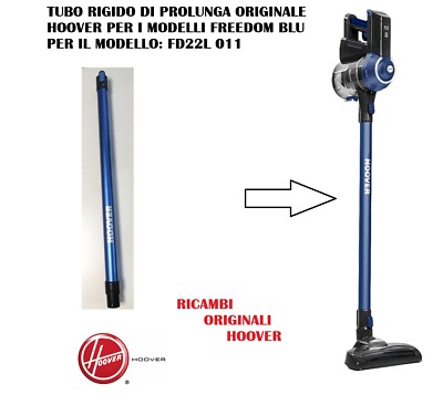 TUBO PROLUNGA ASPIRAPOLVERE HOOVER FREEDOM FD22L 011 ORIGINALE, COLORE BLU  | eBay