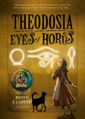 Theodosia and the Eyes of Horus: A Middle Grade Mystery About Detecting Magi...