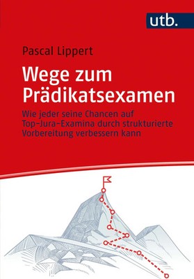 Wege zum Prädikatsexamen | Pascal Lippert | Deutsch | Taschenbuch | 145 S.
