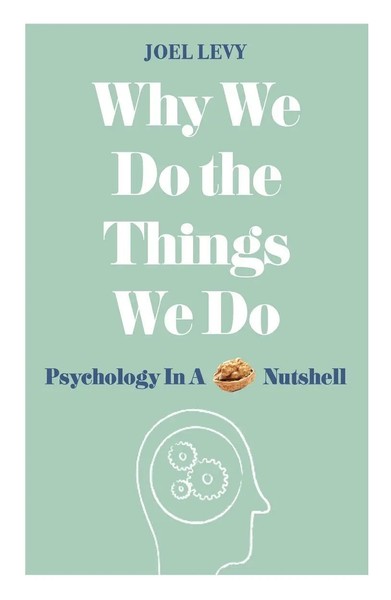 Why We Do The Things We Do | Psychology In A Nutshell | Joel Levy | Englisch-image