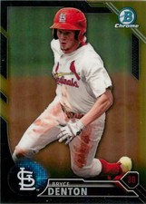 BRYCE DENTON 2016 Bowman Chrome BLACK AND GOLD REFRACTOR RC #BCP245 Cardinals 