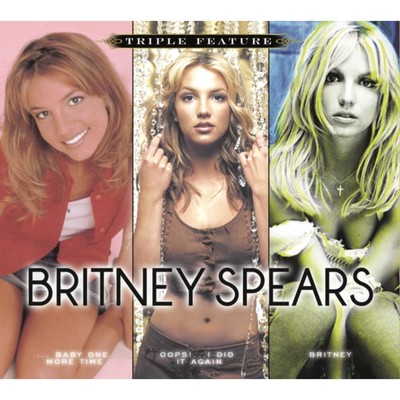 Britney Spears - Baby One More Time / Oops I Did It Again / Britney [New CD]
