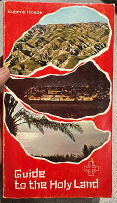 Guide to the Holy Land Eugene Hoade 1984 PB Fold-out Maps Photos History