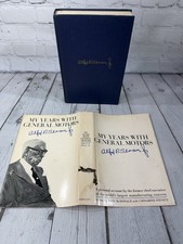 My Years With General Motors Alfred P. Sloan Jr. Hardcover 1964 First Edition