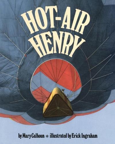 Mary Calhoun Hot-air Henry (reading Rainbow Books) (taschenbuch)