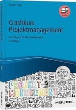 Crashkurs Projektmanagement-Inkl. Arbeitshilf...