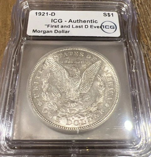 1921-D Morgan Silver Dollar  Mint Mark ICG Auth. First and Last Year of Issue