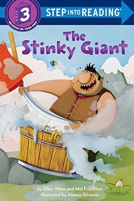 The Stinky Giant (Step Into Reading - Level 3 - Quality),Ellen W