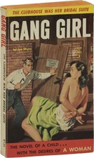 Joe Weiss GANG GIRL First Edition 1957 #158923