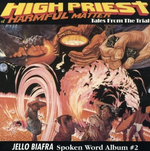Альбом Jello Biafra High Priest of Harmidous Matter (CD)