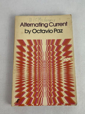 ALTERNATING CURRENT Octavio Paz