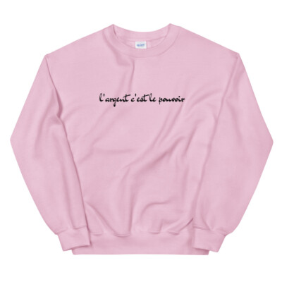 #ad #ad Money is power Sweatshirt $26.00
