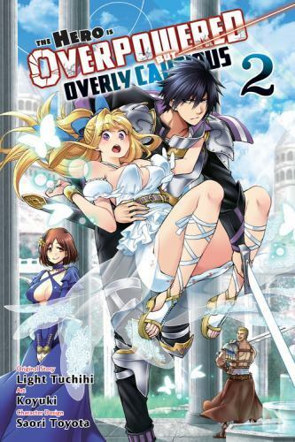 The Hero Is Overpowered but Overly Cautious, (Novel) Vol. 3 by Light  Tuchihi