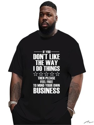 Men'S T-Shirt Featuring The Phrase If You Don'T Like The Way I Do Things, Do A