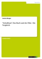 "\\\"Soloalbum\\\": Das Buch Und Der Film - Ein Vergleich Jessica Berger"
