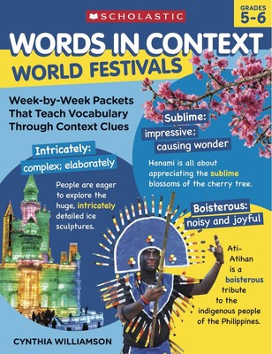 Words in Context: World Festivals: Week-by-Week Packets That Teach Vocabular...