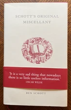 Schott's Original Miscellany - Hardcover By Schott, Ben - NEVER READ EXCELLENT