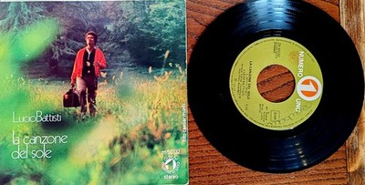 LUCIO BATTISTI  7'' RARA COPERTINA LUCIDA LA CANZONE DEL SOLE  PRIMA STAMPA  1971