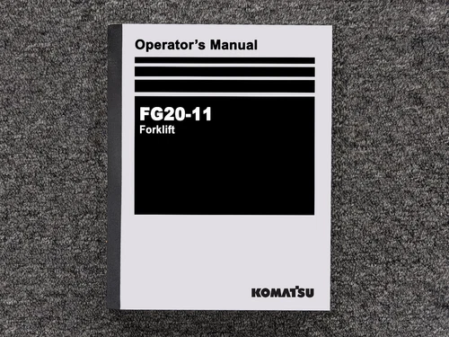 Komatsu Forklift FG20-11 Operator Owner Maintenance Manual