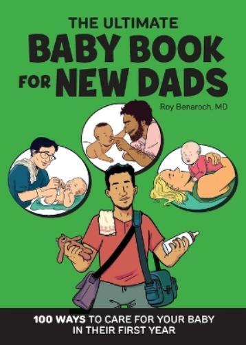 Roy Benaroch MD The Ultimate Baby Book for New Dads (Tascabile)