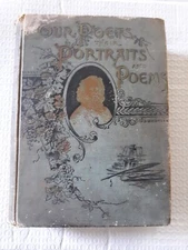 Our Poets, Their Portraits And Poems, Harold C. Fry, 1894?, Illustrated HC, Poor