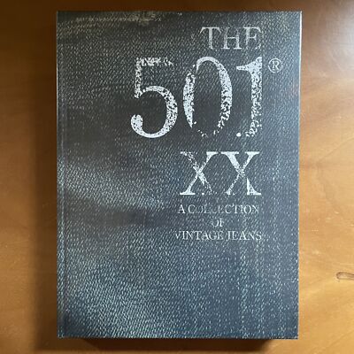 THE 501®XX A COLLECTION OF VINTAGE JEANS 501 English Book from 