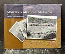 Mountain Meadows Massacre :Andrew Jenson & David Morris Collections VG B2