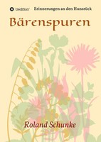 Roland Schunke | BäRenspuren | Buch | Deutsch (2017) | 132 S. | Tredition