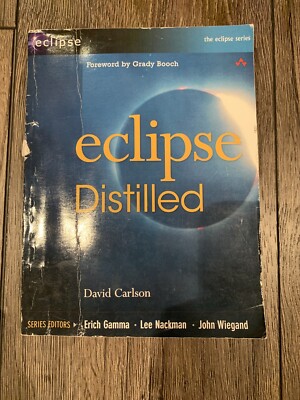 Eclipse: Eclipse Distilled : A Programmer's First Look at Eclipse by David...